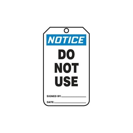 Accuform Safety Tags, NOTICE DO NOT USE, 5.75in x 3.25in, PF-Cardstock, 25PK MDT809CTP